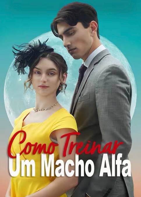 Capa de Como Treinar Um Macho Alfa