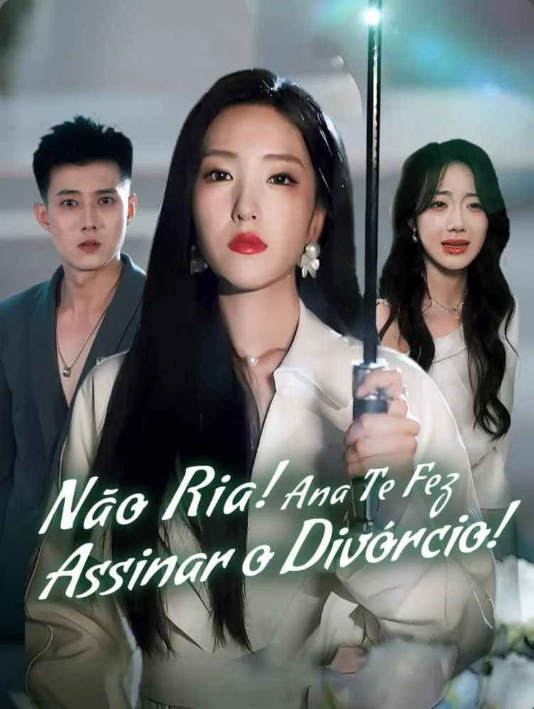 Capa de Não Ria! Ana Te Fez Assinar O Divorcio