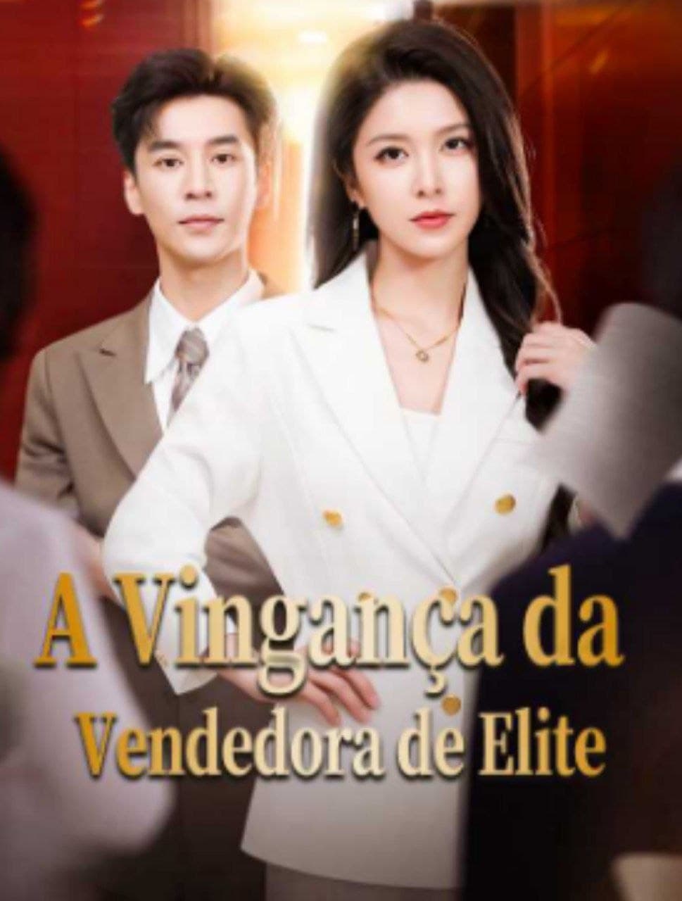 Capa de A VINGANÇA DA VENDEDORA DE ELITE
