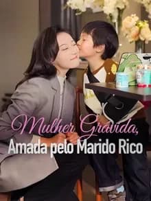 Capa de Mulher Grávida, Mimada pelo Marido Rico