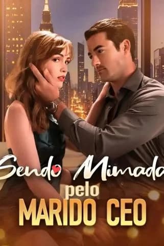 Capa de Sendo Mimada Pelo Marido CEO