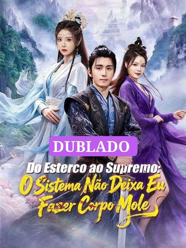 Capa de DO ESTERCO AO SUPREMO O SISTEMA NÃO DEIXA EU FAZER CORPO MOLE