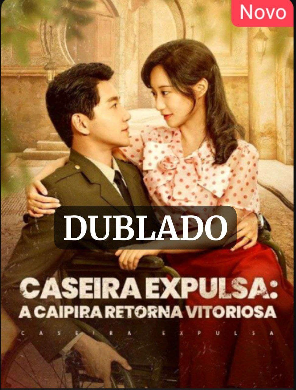 Capa de Caseira Expulsa: A Caipira Retorna Vitoriosa