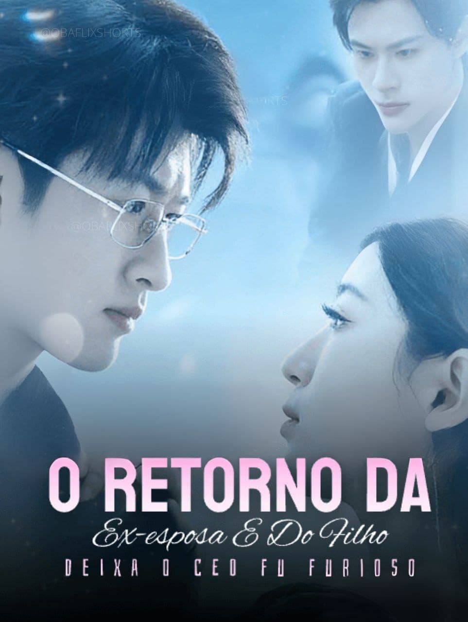 Capa de O RETORNO DA EX-ESPOSA E DO FILHO DEIXA O CEO FU FURIOSO