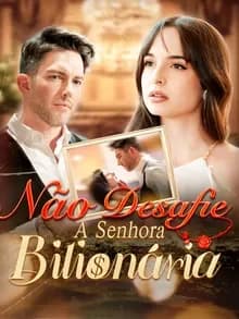 Capa de Não Desafie A Senhora Bilionária