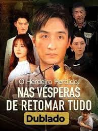 Capa de O Herdeiro Perdido Nas Vésperas De Retomar Tudo