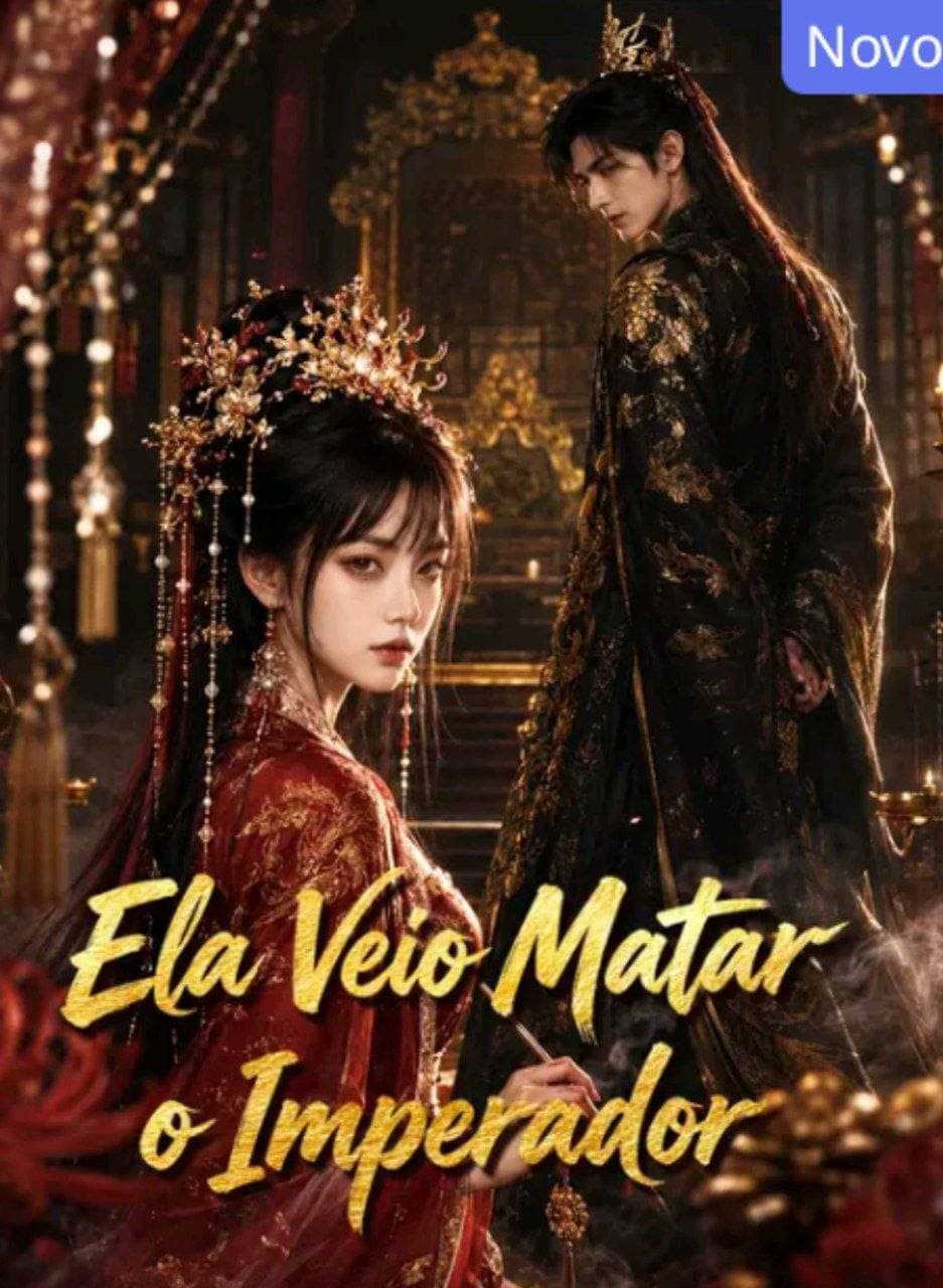 Capa de ELA VEIO MATAR O IMPERADOR