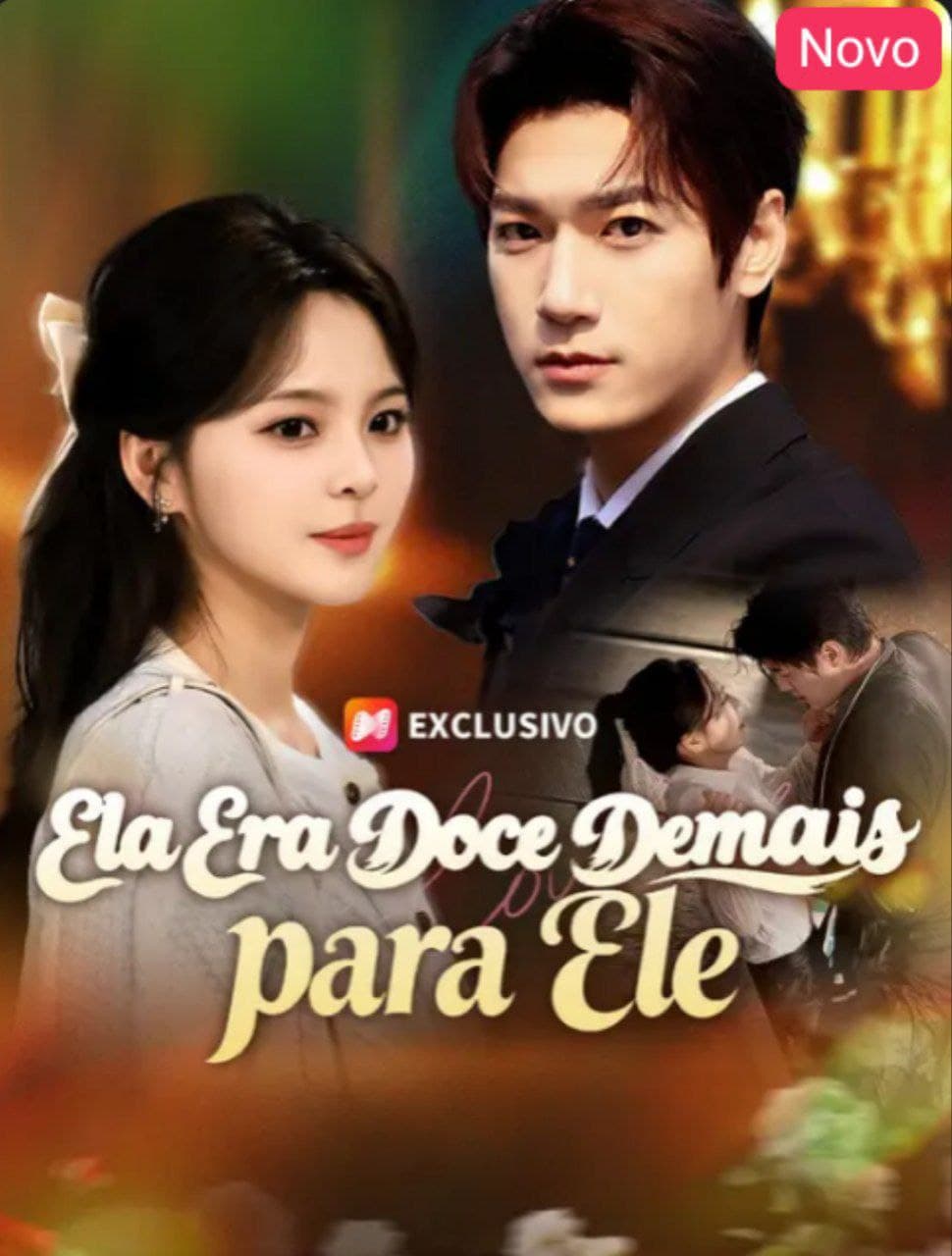 Capa de ELA ERA DOCE DEMAIS PARA ELE
