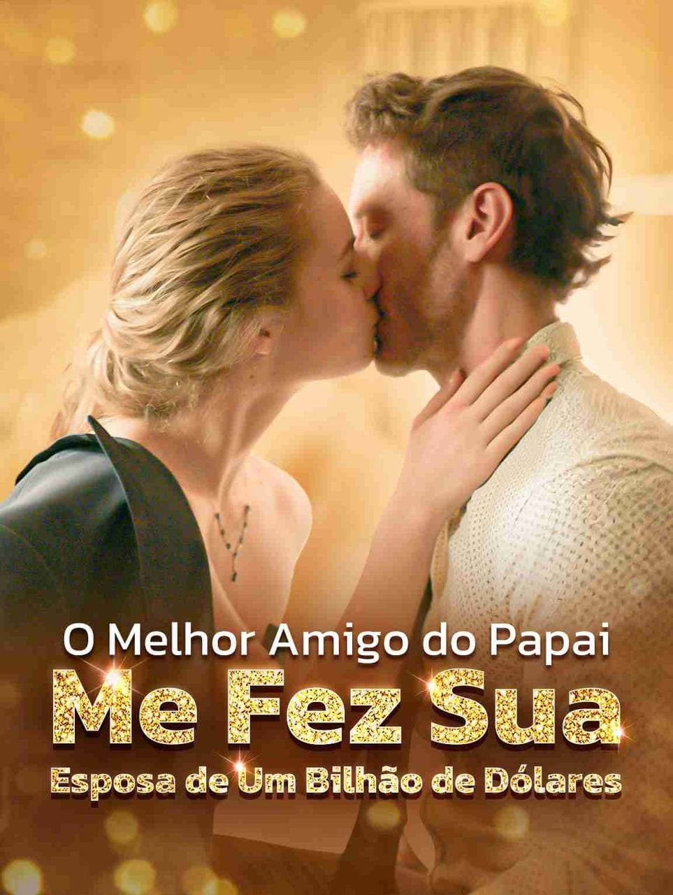 Capa de O Melhor Amigo Do Papai Me Fez Sua Esposa De Um Bilhão De Dólares