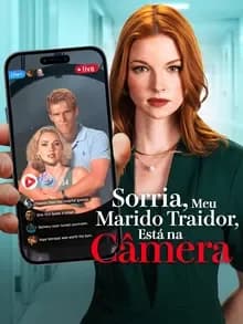Capa de Sorria, Meu Marido Traidor, Está na Câmera