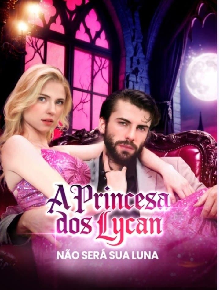 Capa de A PRINCESA DOS LYCAM, NÃO SERÁ SUA LUNA