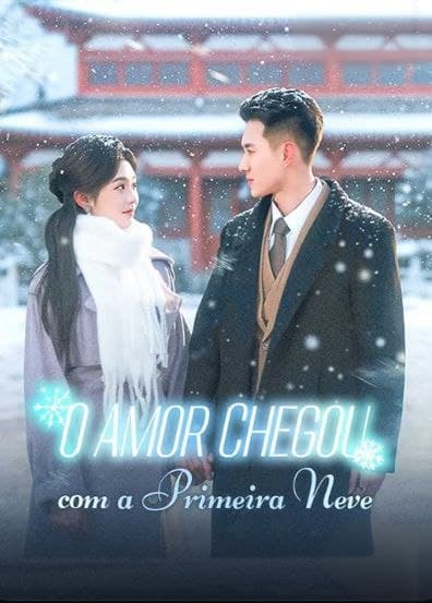 Capa de O AMOR CHEGOU COM A PRIMEIRA NEVE