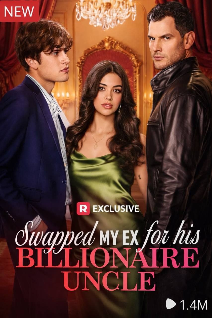Capa de Swapped My Ex For His Billionaire Uncle/TROQUEI MEU EX PELO TIO BILIONÁRIO DELE