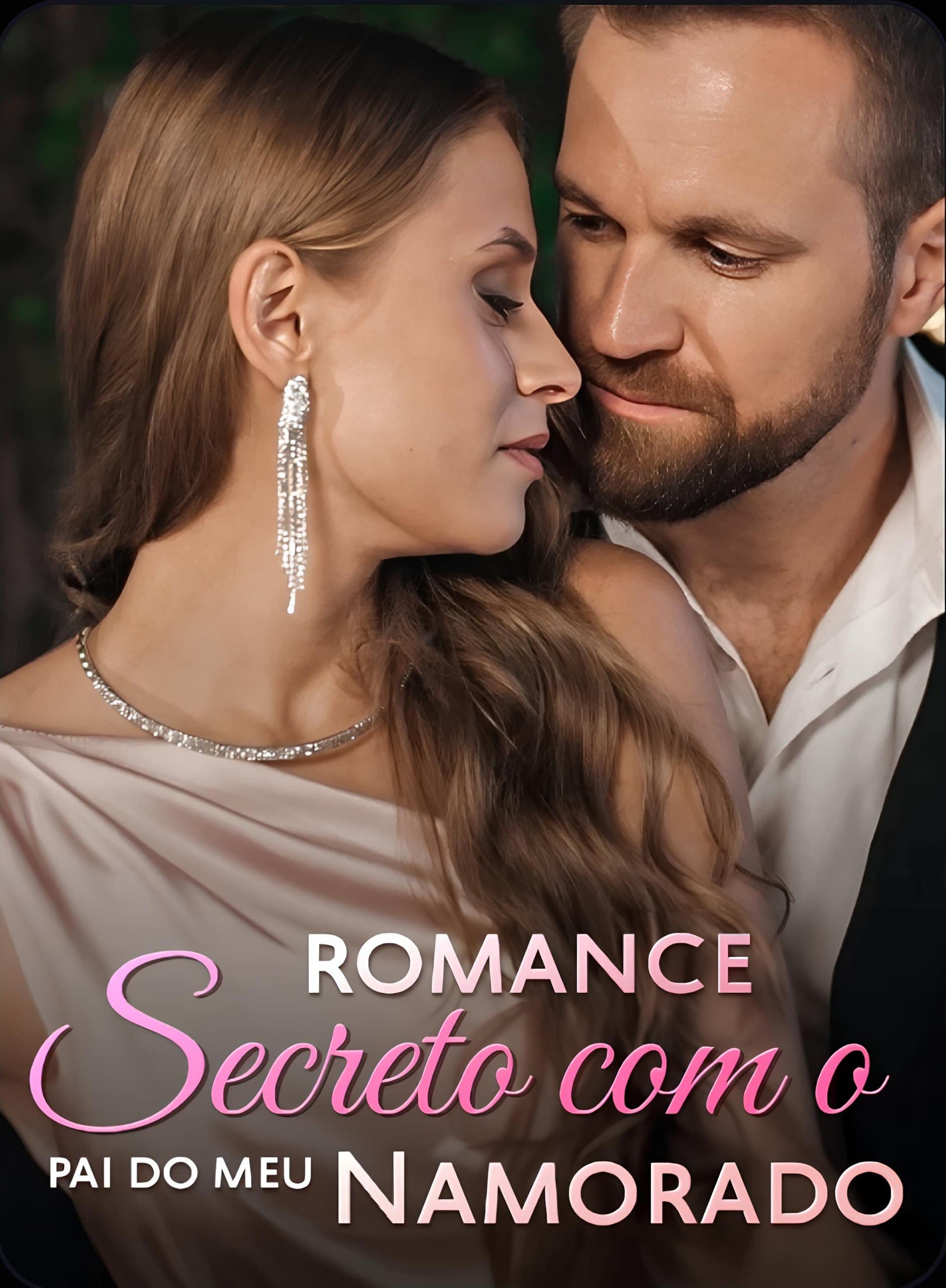 Capa de Romance Secreto com O Pai do Meu Namorado