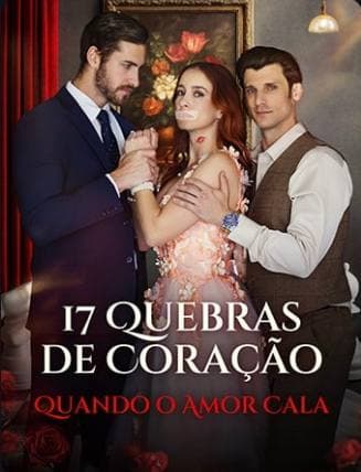 Capa de 17 Quebras De Coração Quando o amor Cala