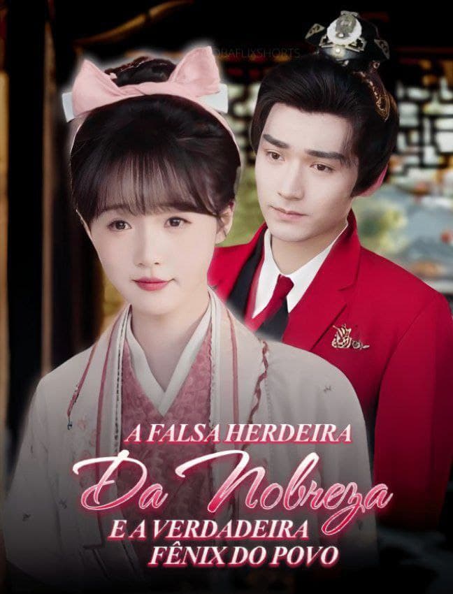 Capa de A Falsa Herdeira Da nobreza e a Verdadeira Felix Da Nobreza
