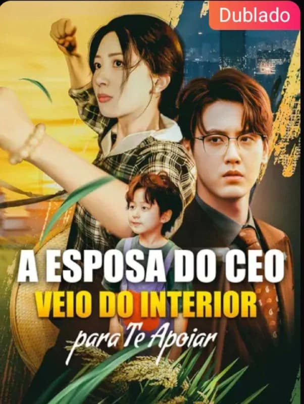 Capa de A Esposa Do CEO Venho Do Interior Para Te Apoiar