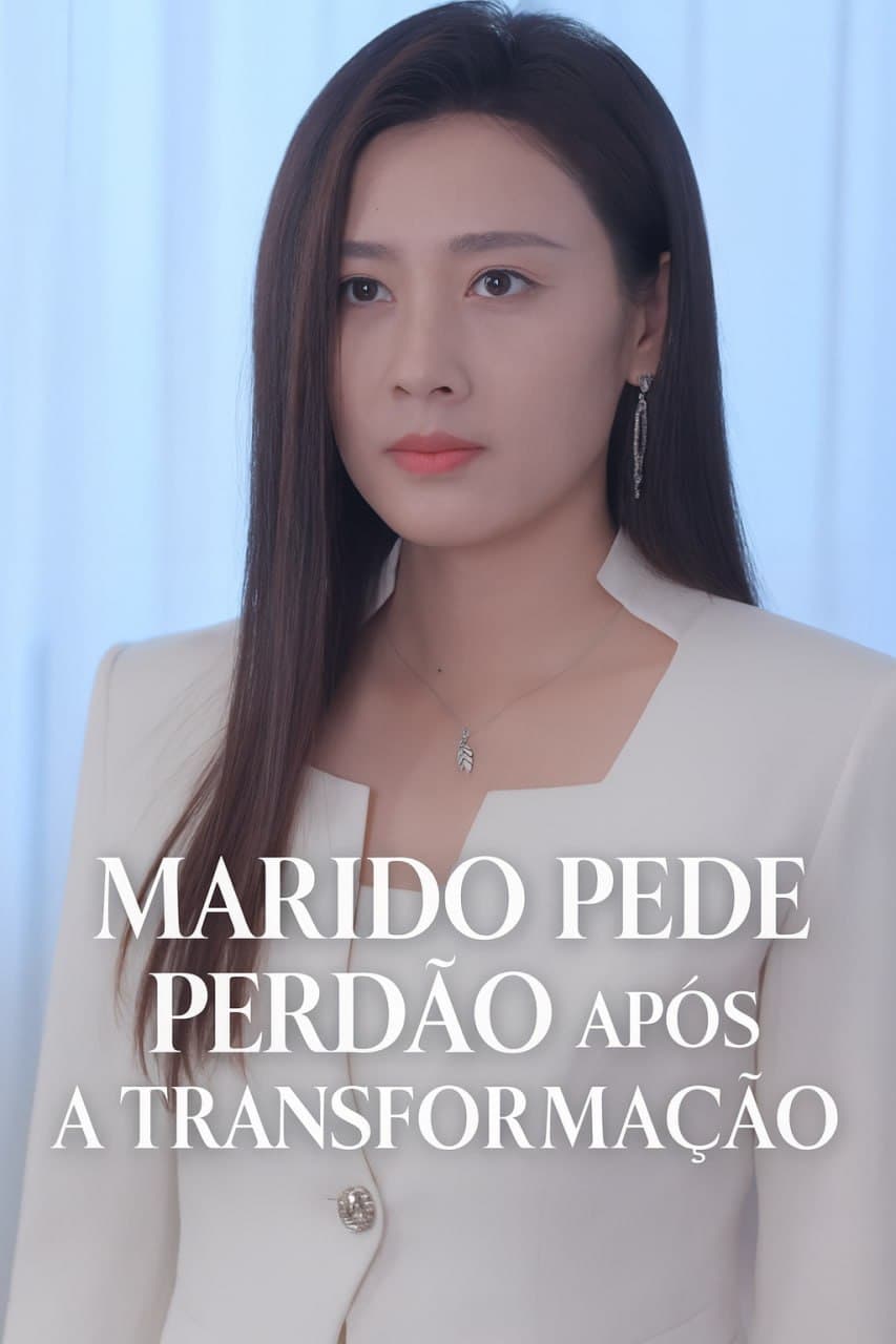 Capa de MARIDO PEDE PERDÃO APÓS A TRANSFORMAÇÃO