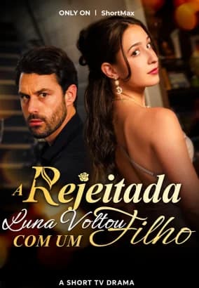 Capa de A Rejeitada Luna Voltou Com Um Filho