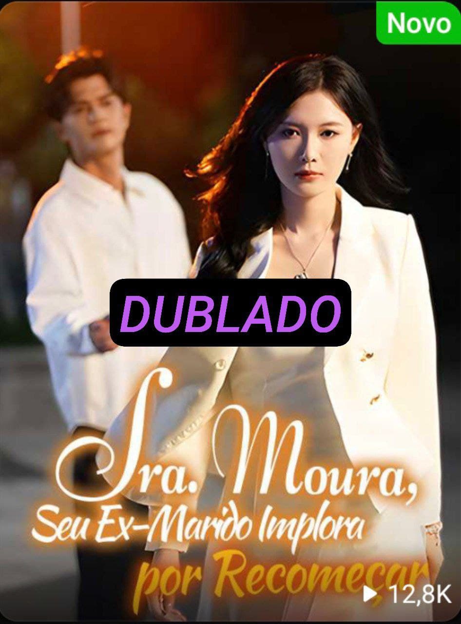 Capa de SRA. MOURA, SEU EX-MARIDO IMPLORA POR RECOMEÇAR