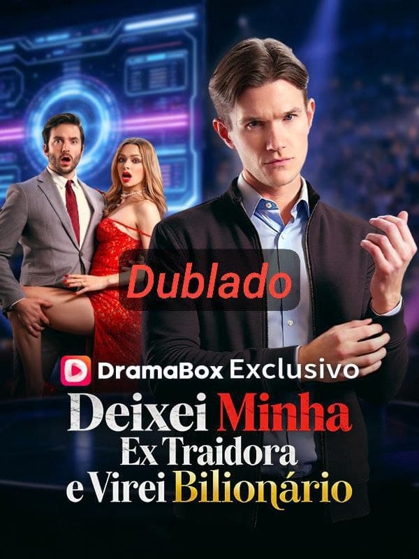 Capa de DEIXEI MINHA EX TRAIDORA E VIREI BILIONÁRIO