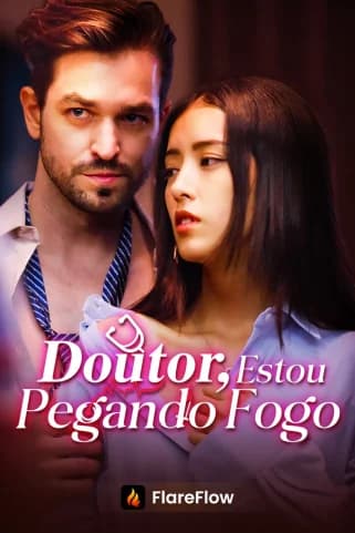 Capa de Doutor Estou Pegando Fogo