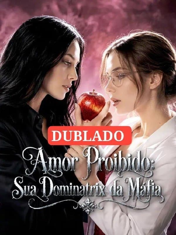 Capa de AMOR PROIBIDO: SUA DOMINATRIX DA MÁFIA (GL)