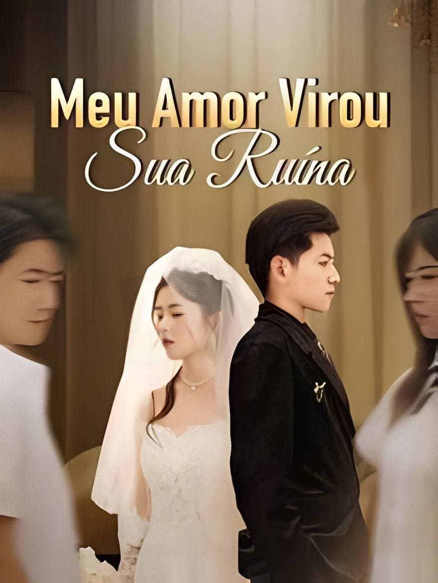 Capa de Meu Amor Virou a Sua Ruína