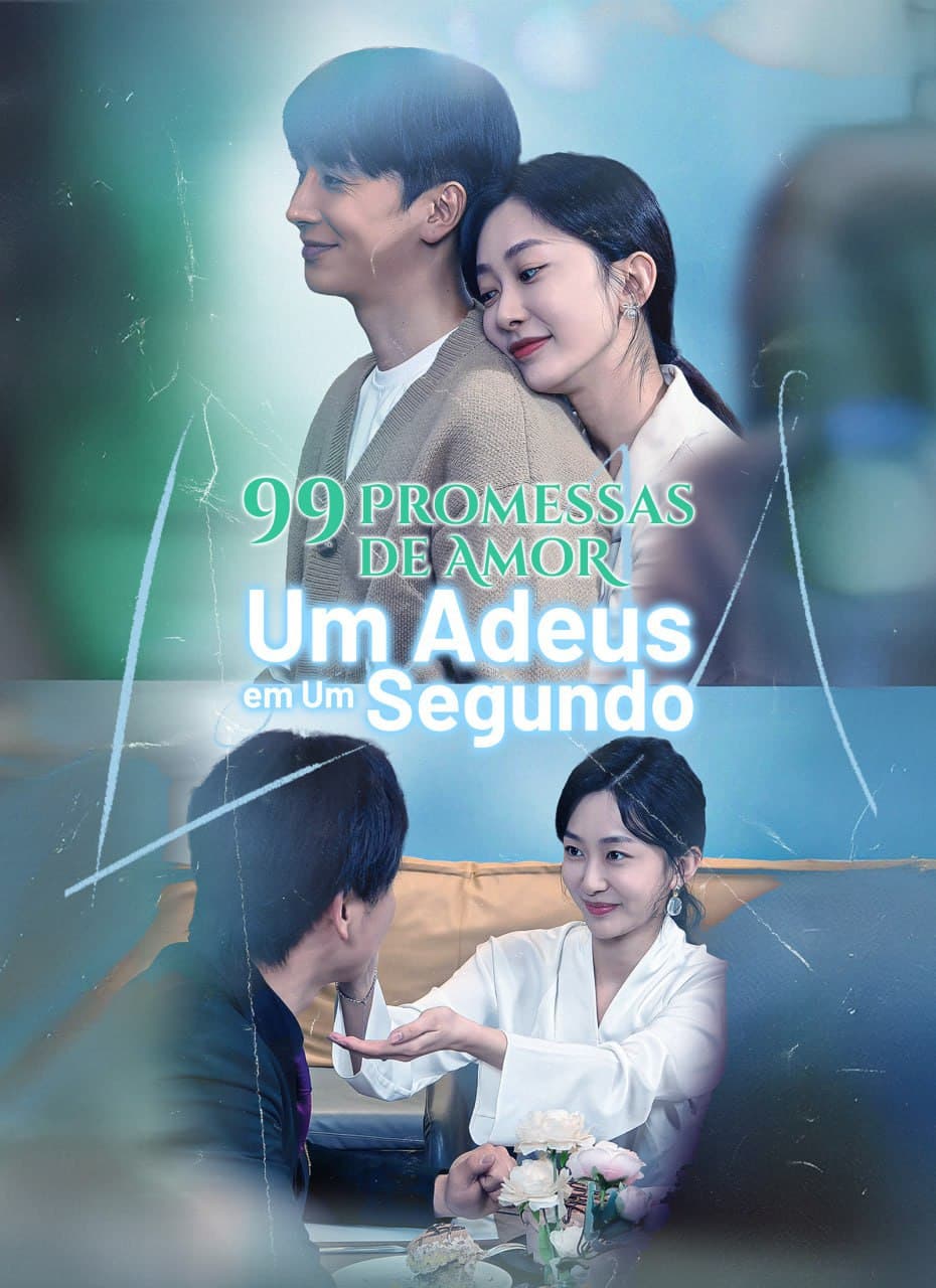 Capa de 99 PROMESSAS DE UM AMOR, UM ADEUS EM UM SEGUNDO
