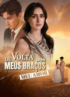 Capa de DE VOLTA AOS MEUS BRAÇOS MEU AMOR