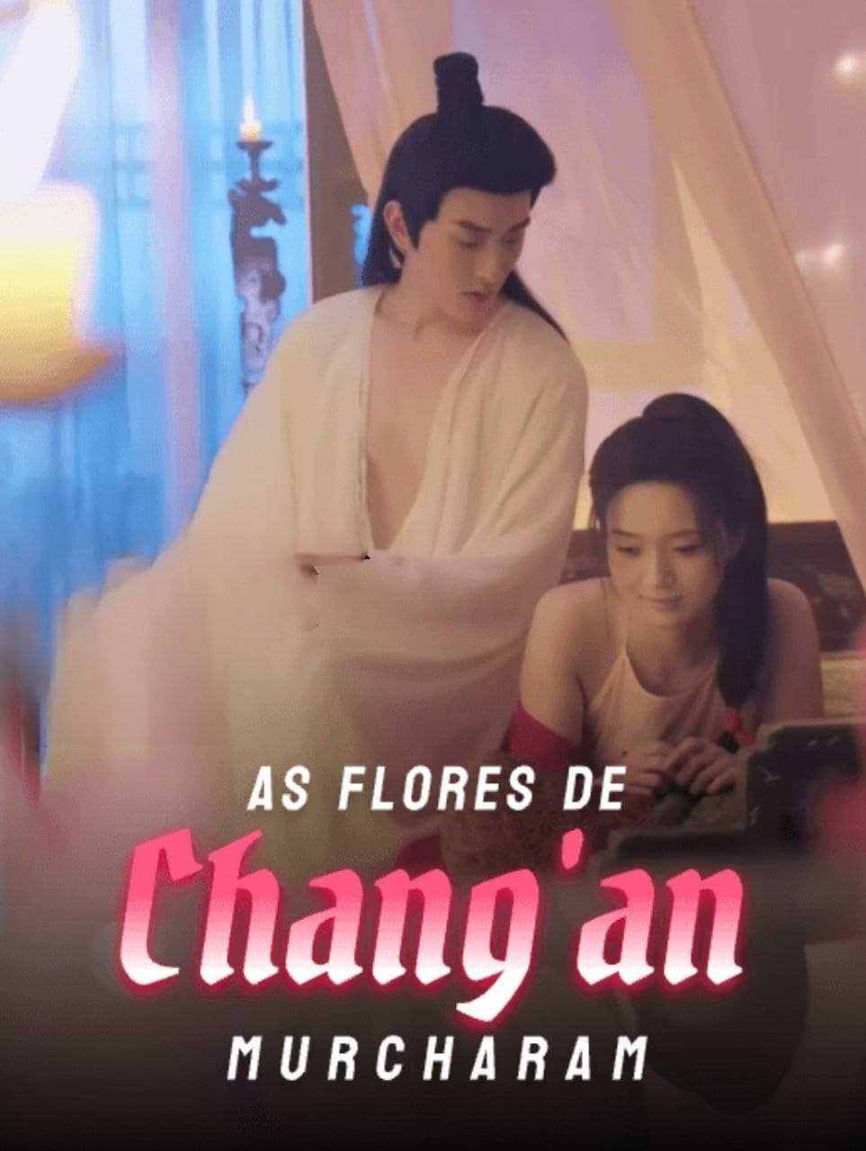 Capa de As Flores Chang’an Murcharam