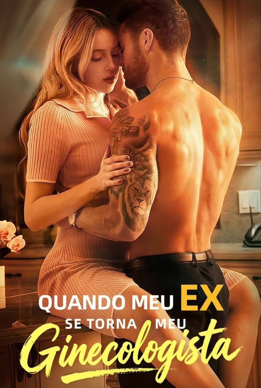 Capa de QUANDO MEU EX SE TORNA MEU GINECOLOGISTA