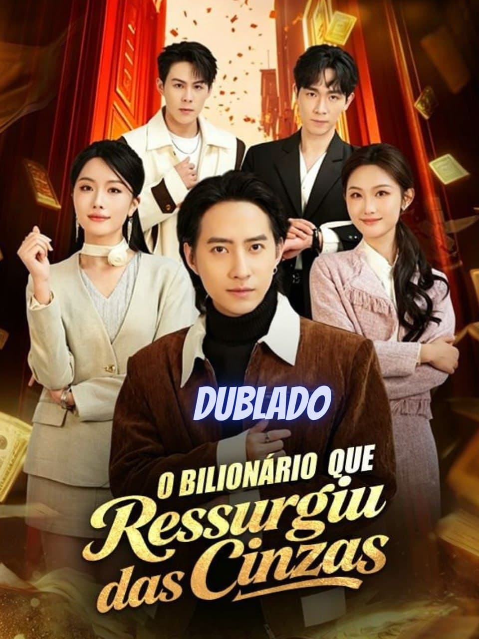 Capa de O BILIONÁRIO QUE RESSURGIU DAS CINZAS