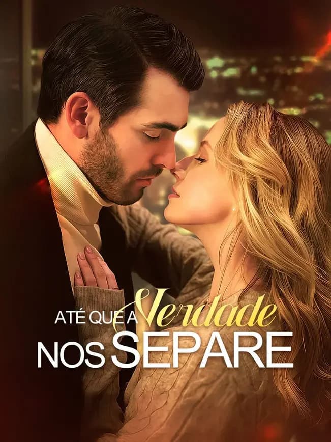 Capa de Até Que A Verdade Nos Separe