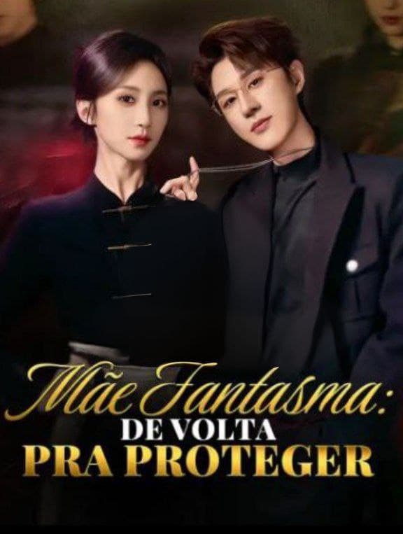 Capa de MÃE FANTASMA DE VOLTA PRA PROTEGER