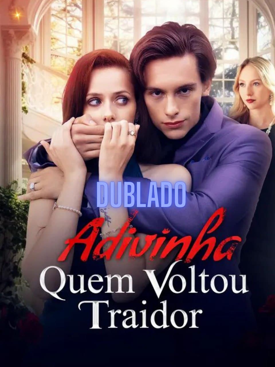 Capa de ADIVINHA QUEM VOLTOU TRAIDOR