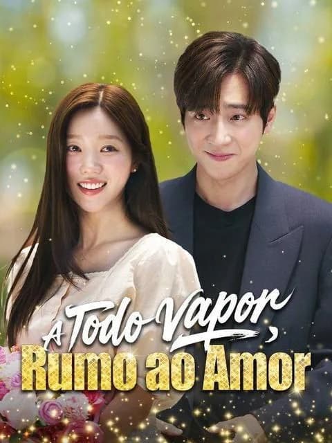 Capa de A todo Vapor Rumo Ao Amor