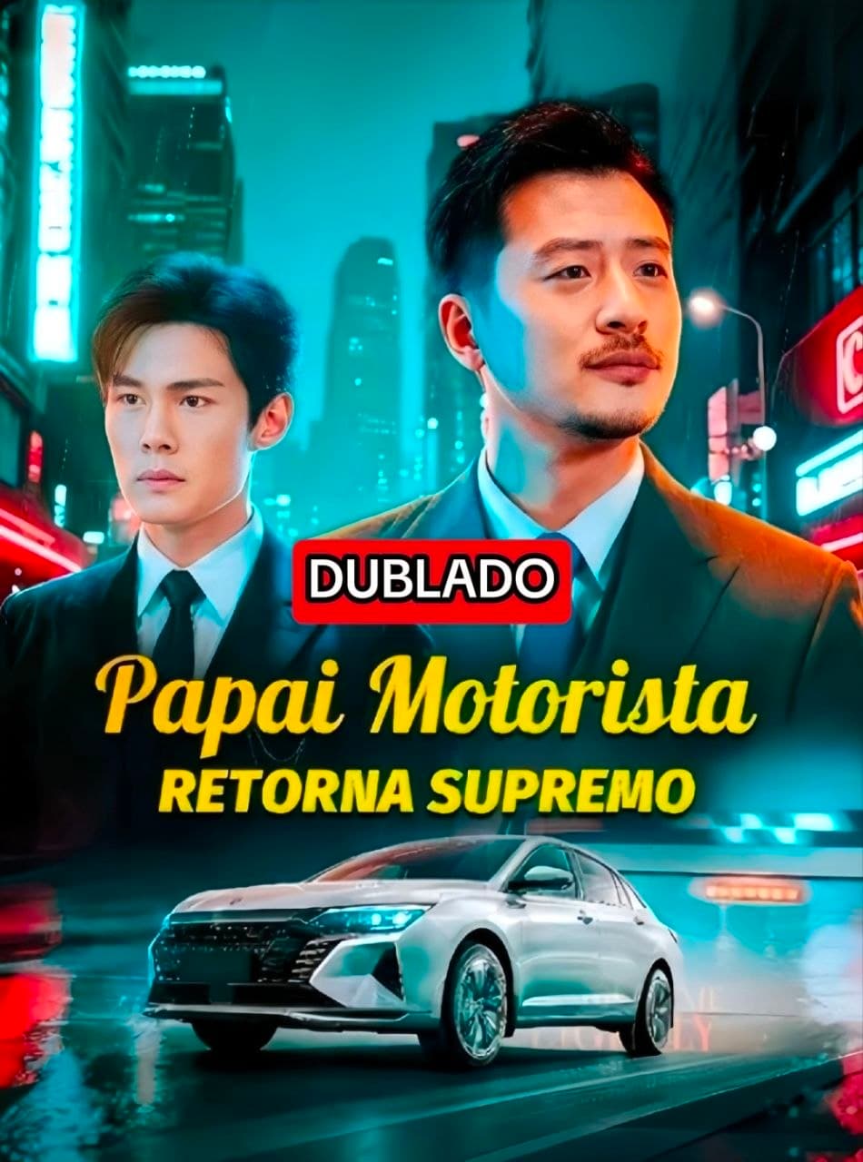 Capa de PAPAI MOTORISTA RETORNA SUPREMO
