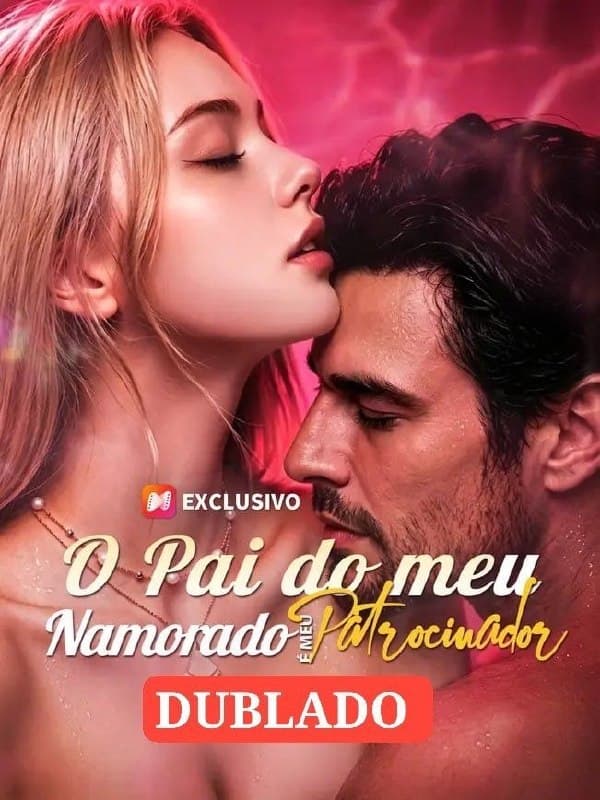 Capa de O PAI DO MEU NAMORADO É MEU PATROCINADOR