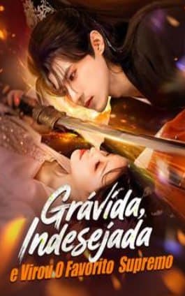 Capa de GRÁVIDA INDESEJADA E VIROU O FAVORITO SUPREMO
