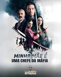 Capa de Minha Mãe é Uma Chefe Da Máfia