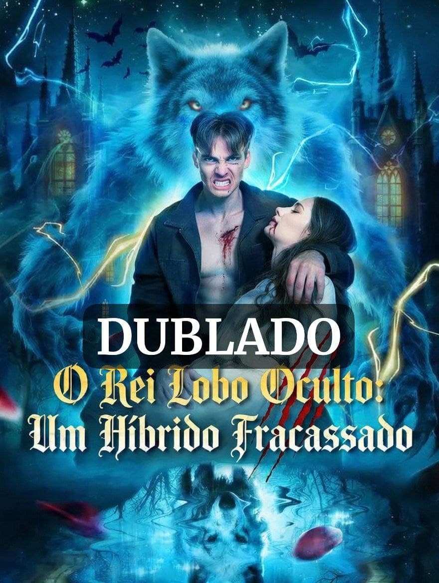Capa de O REI LOBO OCULTO UM HÍBRIDO FRACASSADO