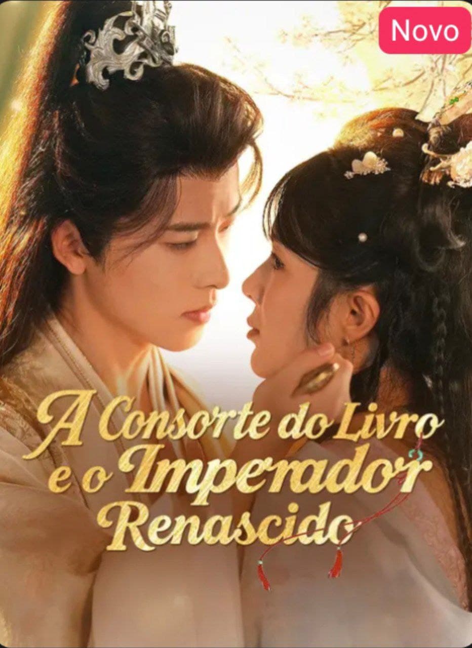 Capa de A CONSORTE DO LIVRO E O IMPERADOR RENASCIDO