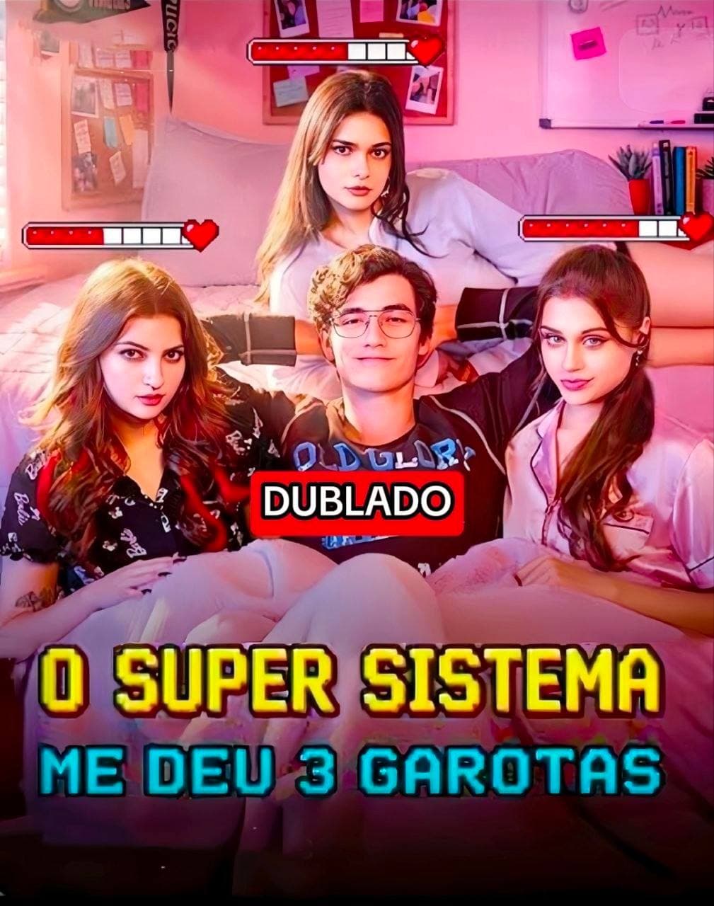 Capa de O SUPER SISTEMA ME DEU 3 GAROTAS