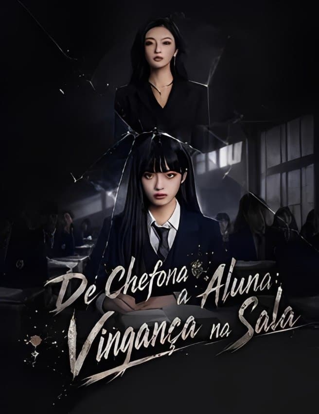 Capa de DE CHEFONA A ALUNA: VINGANÇA NA SALA