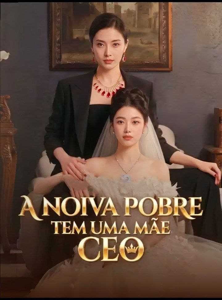 Capa de A NOIVA POBRE TEM UMA MÃE CEO