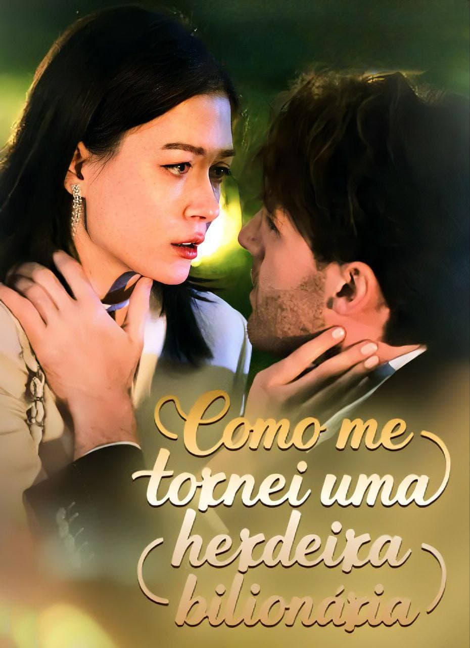 Capa de Como Me Tornei Uma Herdeira Bilionária