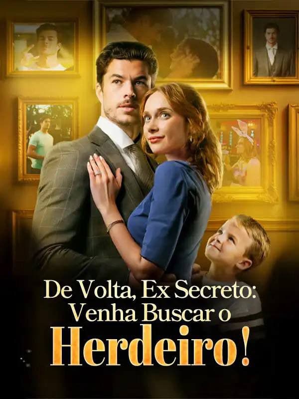 Capa de DE VOLTA EX SECRETO VENHA BUSCAR O HERDEIRO