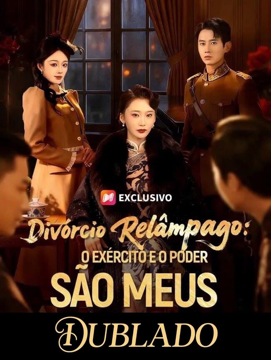 Capa de DIVÓRCIO RELAMPÂGO O EXÉRCITO E O PODER SÃO MEUS