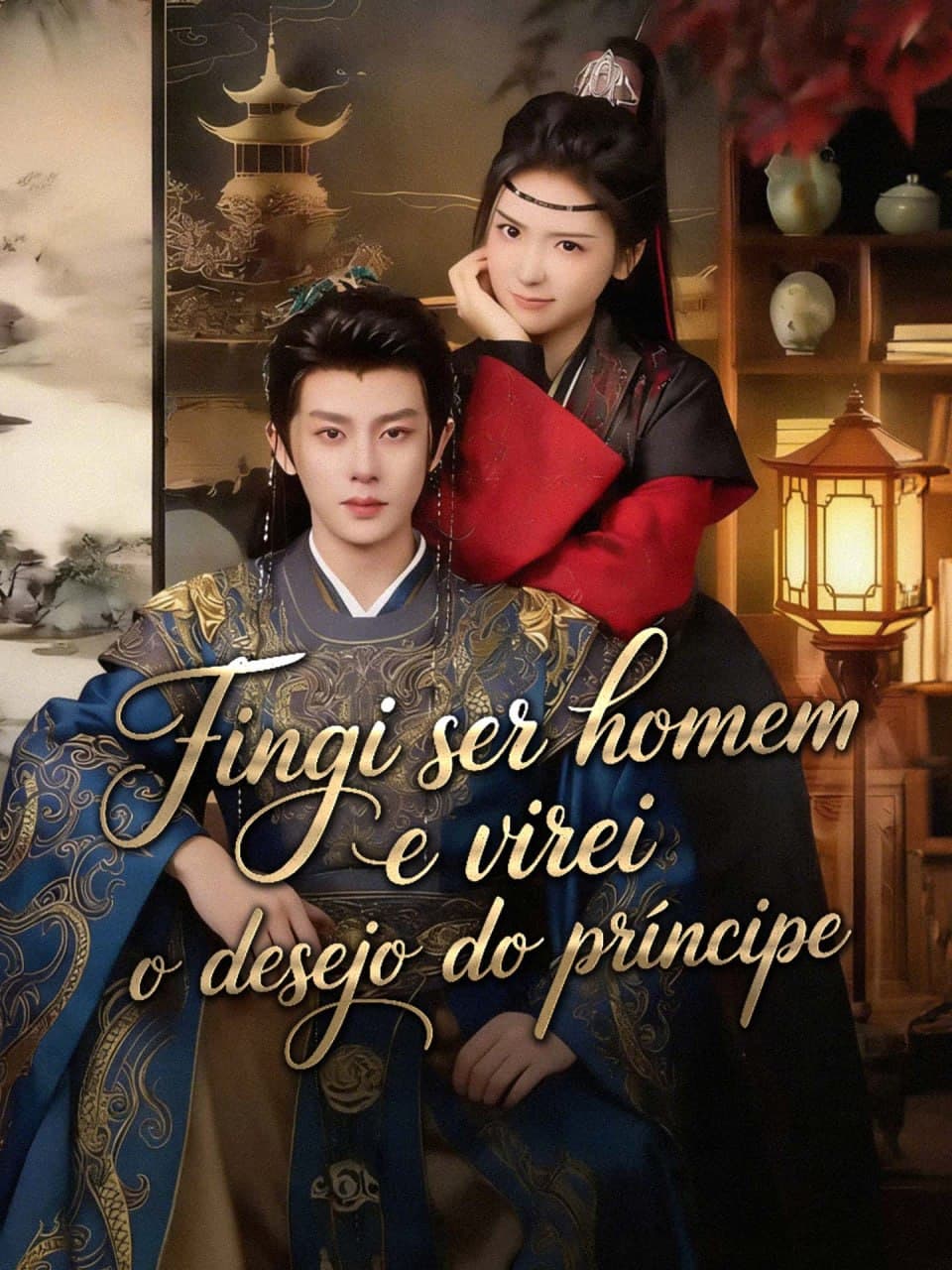 Capa de FINGI SER HOMEM E VIREI O DESEJO DO PRÍNCIPE